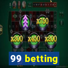 99 betting